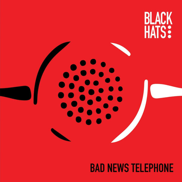Bad News Telephone Artwork for the Black Hats' EP "Bad News Telephone"