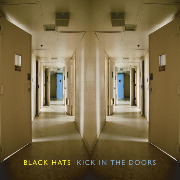 Kick in the Doors Artwork for the Black Hats' single "Kick in the Doors"