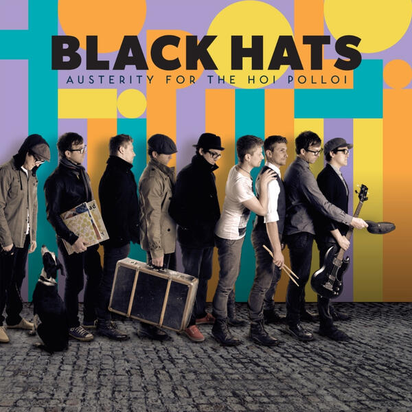 Austerity for the Hoi Polloi Artwork for the Black Hats' Album "Austerity for the Hoi Polloi"